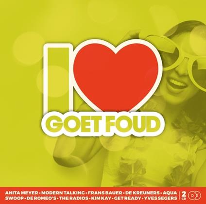 I Love Goet Foud - CD Audio