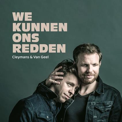 We Kunnen Ons Redden - CD Audio di Cleymans & Van Geel