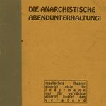 Die Anarchistische Abendunterhaltung!