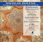 Musica da camera e orchestrale - CD Audio di Nicolas Bolens