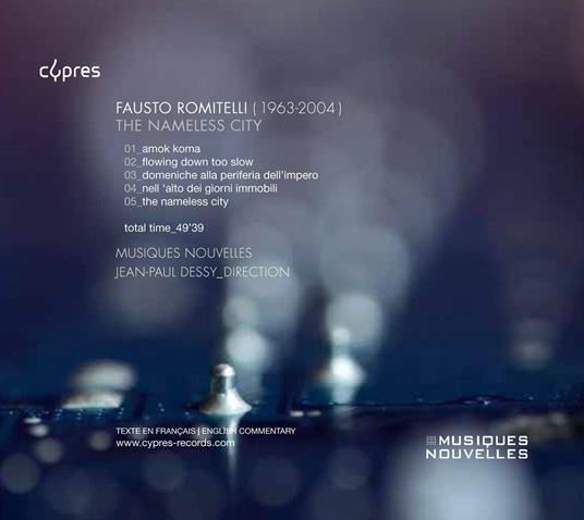 The Nameless City - CD Audio di Fausto Romitelli,Musique Nouvelles