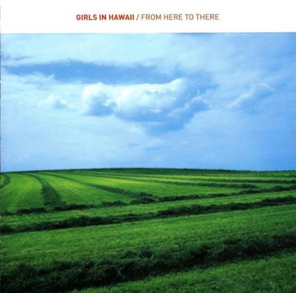 From Here to There - CD Audio di Girls in Hawaii