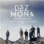 A Gentleman's Agreement - CD Audio di Dez Mona