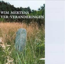 Ver-Veranderingen - CD Audio di Wim Mertens