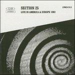 Live in America & Europe - CD Audio di Section 25