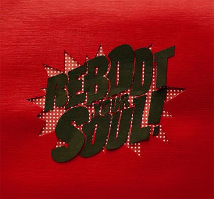 Reboot Your Soul - CD Audio di Rob Van De Wouw