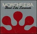 Blood Like Lemonade - CD Audio di Morcheeba