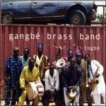 Togbe - CD Audio di Gangbé Brass Band