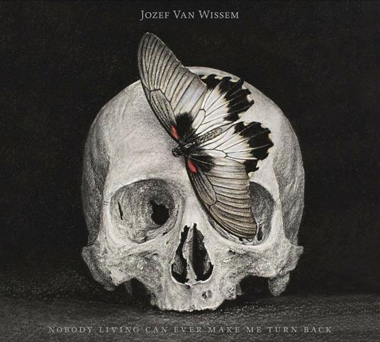 Nobody Living Can Ever Make Me Turn Back - Vinile LP di Jozef Van Wissem