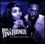 We've Always Had the Blues - CD Audio di Ike & Tina Turner