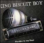 Hoodoo in My Soul (Remastered Edition) - CD Audio di King Biscuit Boy