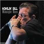 Midnight Hero - CD Audio di Howlin' Bill