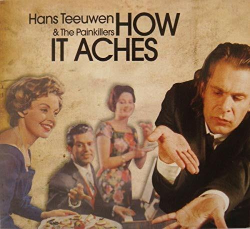 How it Aches (Digipack) - CD Audio di Hans Teeuwen