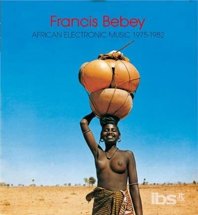 African Electronic Music - CD Audio di Francis Bebey