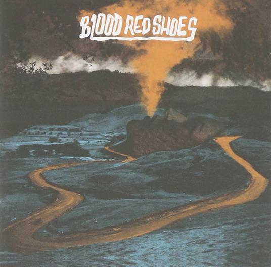 Blood Red Shoes - CD Audio di Blood Red Shoes