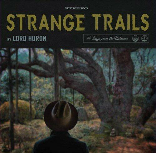Strange Trails - CD Audio di Lord Huron
