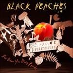 Get Down You Dirty Rascals - Vinile LP di Black Peaches