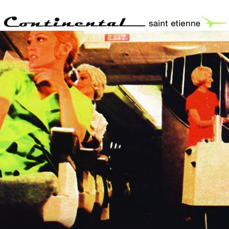 Continental (Deluxe Edition) - CD Audio di Saint Etienne