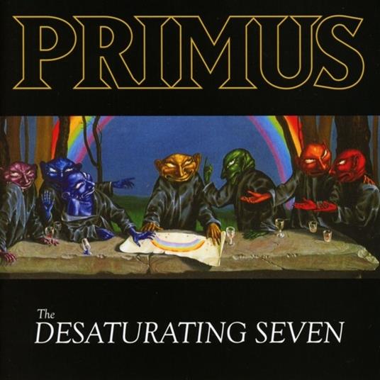 Desaturating Seven - CD Audio di Primus