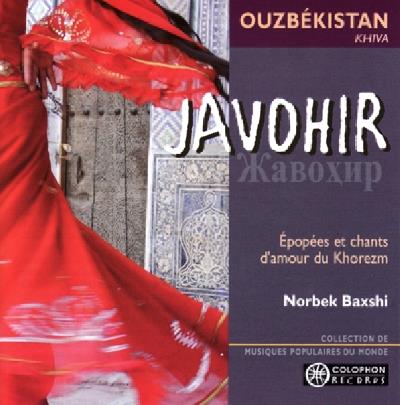 Norbeck Baxshi - Javohir - Ouzbekistan-Khiva - CD Audio