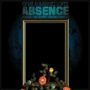 Absence Makes the Heart Grow Fungus - CD Audio di Omar Rodriguez Lopez