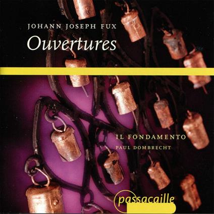 Ouvertures - CD Audio di Johann Joseph Fux,Paul Dombrecht