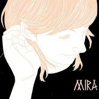 Mira - CD Audio di Mira