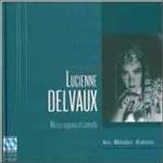 Arie, melodie e oratori - CD Audio di Lucienne Delvaux