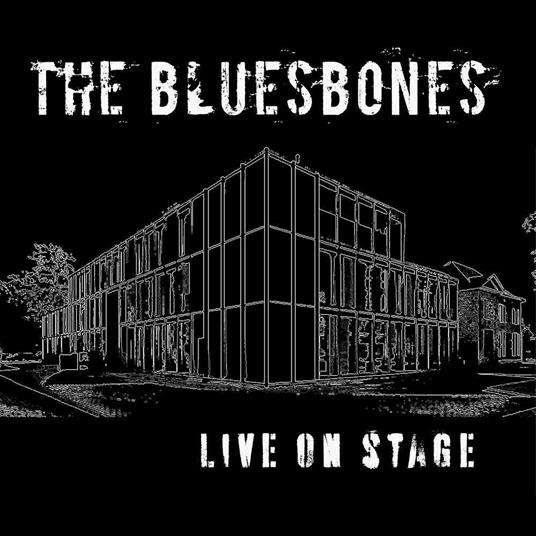 Live on Stage - CD Audio di Bluesbones