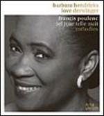 Tel Jour Telle Nuit. Mélodies - CD Audio di Francis Poulenc,Barbara Hendricks