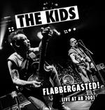 Flabbergasted Live - Vinile LP di Kids