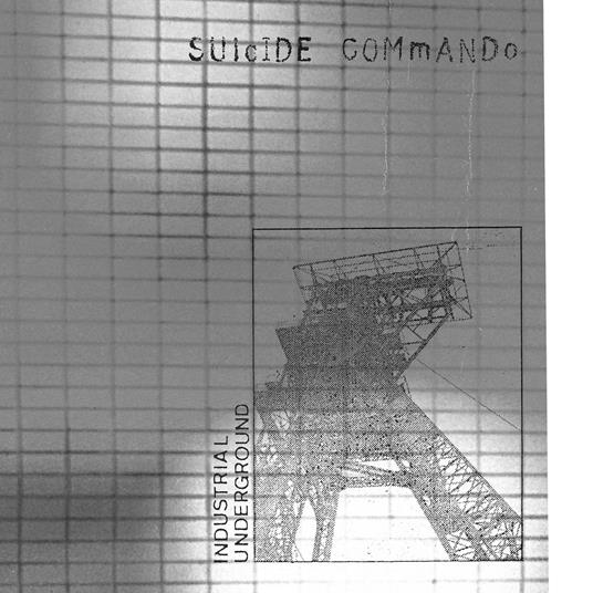 Industrial Underground - Vinile LP di Suicide Commando