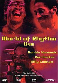 World of Rhythm. Live in Lugano (DVD) - DVD di Herbie Hancock,Ron Carter,Billy Cobham