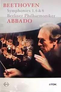 Symphonies 1, 6 & 8 (DVD) - DVD di Ludwig van Beethoven,Claudio Abbado,Berliner Philharmoniker