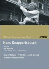 Richard Wagner. La Valchiria. Die Walkure (Act I) (DVD) - DVD di Richard Wagner,Hans Knappertsbusch,Claire Watson,Fritz Uhl