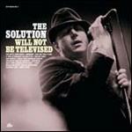 Will Not Be Televised - CD Audio di Solution