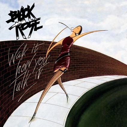 Walk It How You Talk It - CD Audio di Black Rose