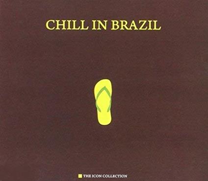 Chill In Brazil / Various (3 Cd) - CD Audio