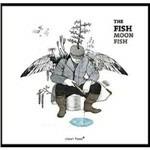 Moon Fish - CD Audio di Fish