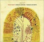 Twine Forest - CD Audio di Wadada Leo Smith,Angelica Sanchez