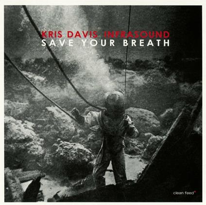 Save Your Breath - CD Audio di Kris Davis