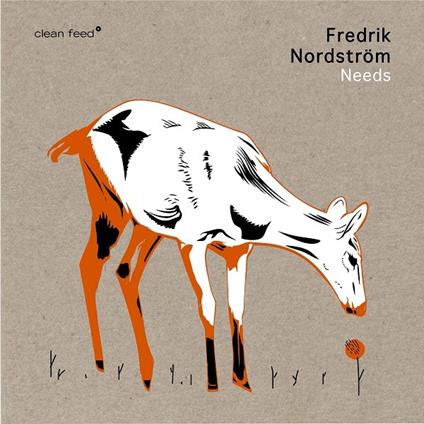 Needs - CD Audio di Fredrik Nordstrom