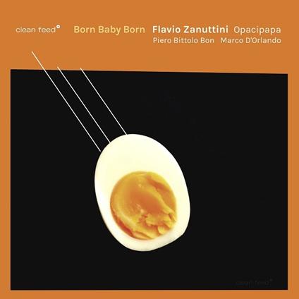 Born Baby Born - CD Audio di Flavio Zanuttini