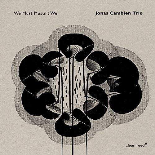 We Must Mustn't We - Vinile LP di Jonas Cambien