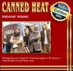 Sneakin' Round - CD Audio di Canned Heat