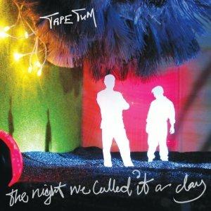 Night We Called it a Day - CD Audio di Tape Tum