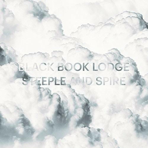 Steeple and Spire - CD Audio di Black Book Lodge