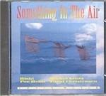 Something in the Air - CD Audio di Rishi