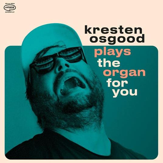 Plays The Organ For You - CD Audio di Kresten Osgood