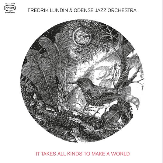 It Takes All Kinds To Make A World - Vinile LP di Fredrik Lundin